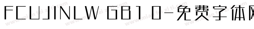 FCUJINLW GB1 0字体转换